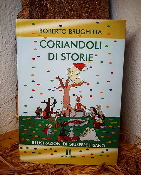 Roberto Brughitta CORIANDOLI DI STORIE